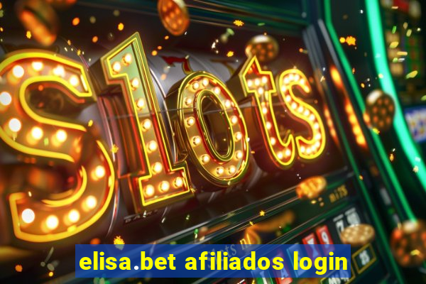 elisa.bet afiliados login